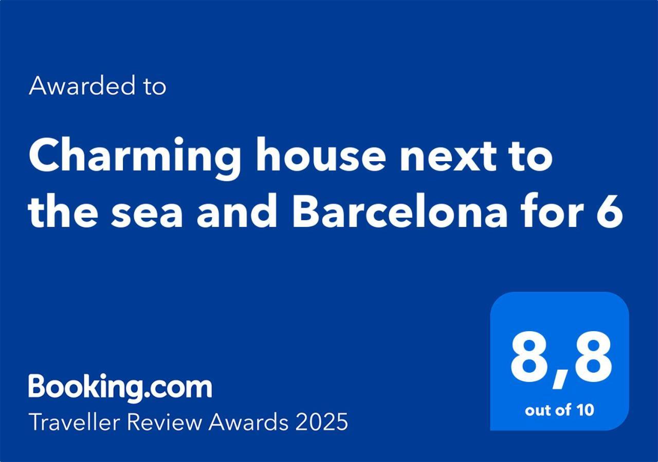 Holiday home Charming House Next To The Sea And Barcelona For 6